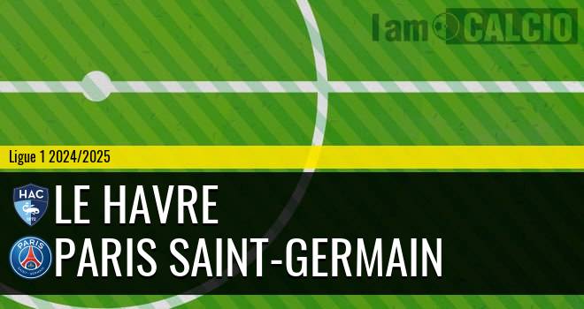 Le Havre - Paris Saint-Germain