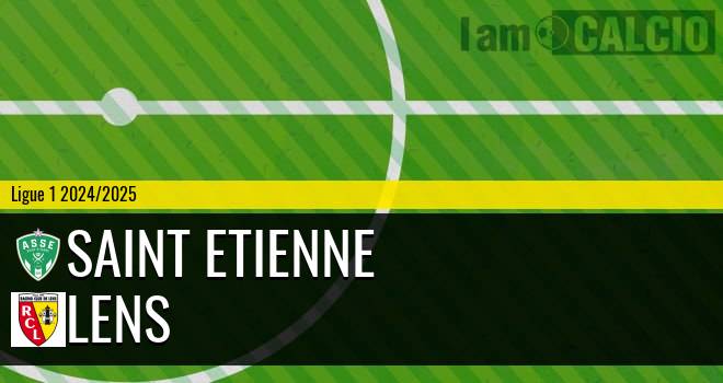 Saint Etienne - Lens