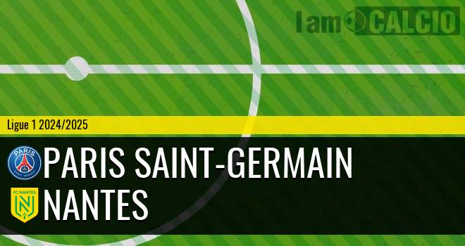 Paris Saint-Germain - Nantes