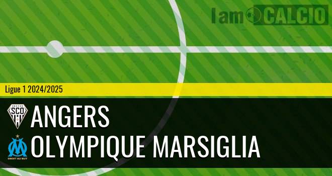 Angers - Olympique Marsiglia