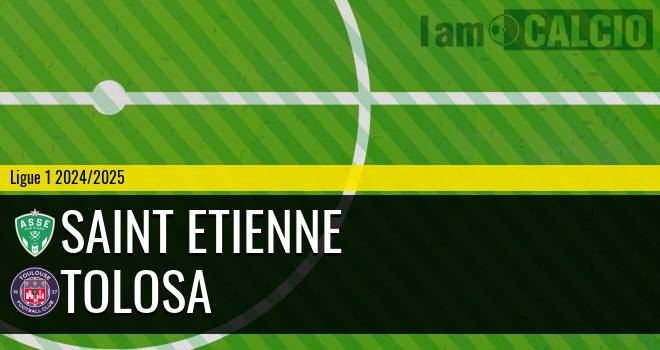 Saint Etienne - Tolosa