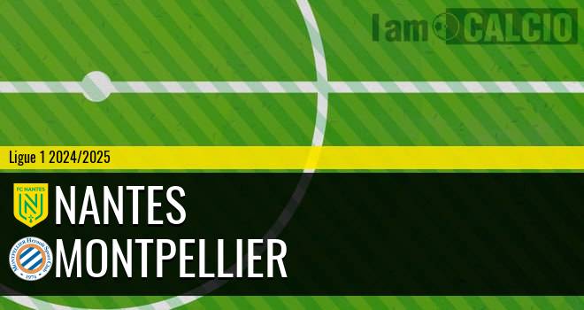 Nantes - Montpellier