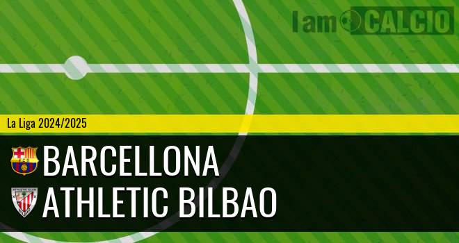 Barcellona - Athletic Bilbao