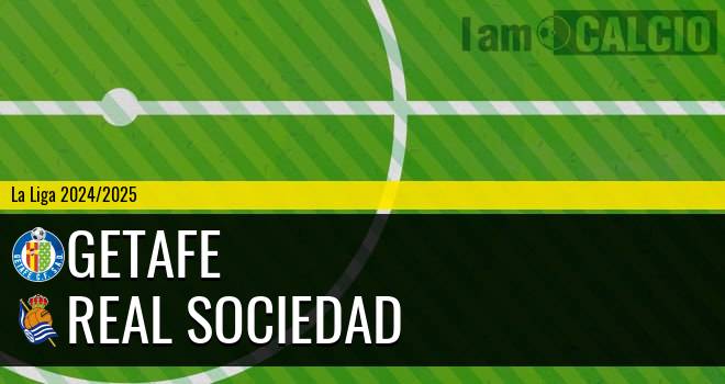 Getafe - Real Sociedad