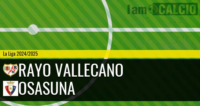 Rayo Vallecano - Osasuna