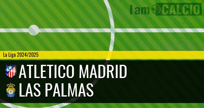 Atletico Madrid - Las Palmas