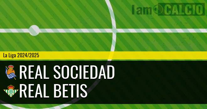 Real Sociedad - Real Betis