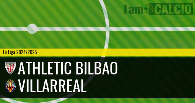 Athletic Bilbao - Villarreal