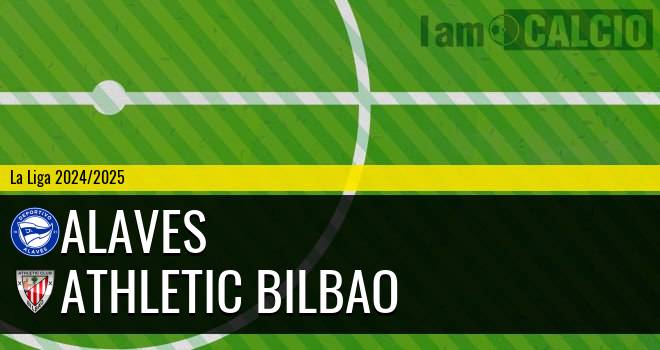 Alaves - Athletic Bilbao