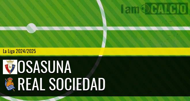 Osasuna - Real Sociedad