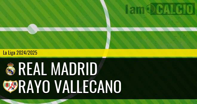 Real Madrid - Rayo Vallecano