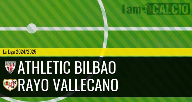 Athletic Bilbao - Rayo Vallecano