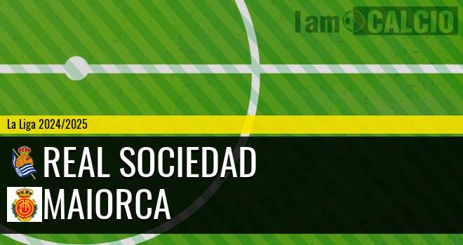 Real Sociedad - Maiorca