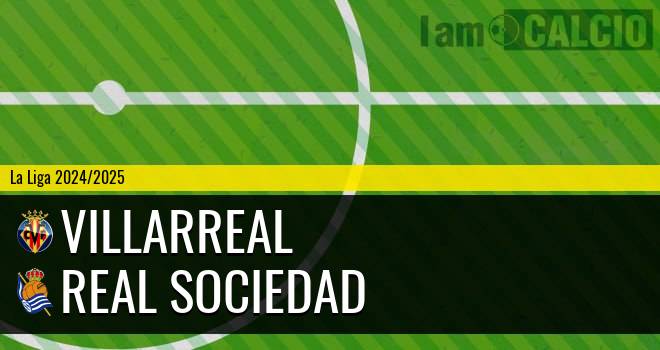 Villarreal - Real Sociedad