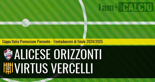 Orizzonti Canavese - Virtus Vercelli