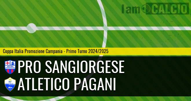 Pro Sangiorgese - Atletico Pagani