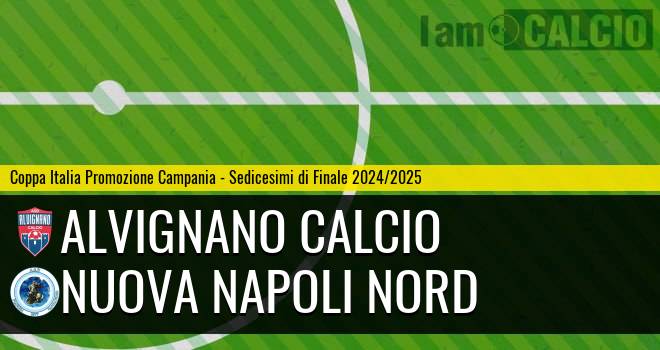 Alvignano Calcio - Nuova Napoli Nord