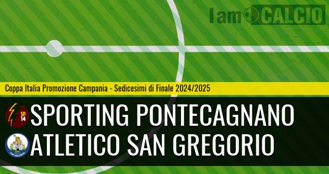 Sporting Pontecagnano - Atletico San Gregorio