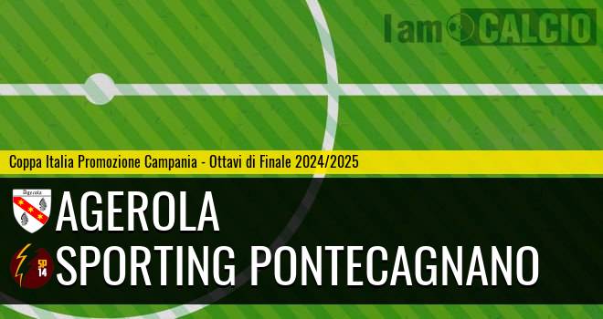 Agerola - Sporting Pontecagnano