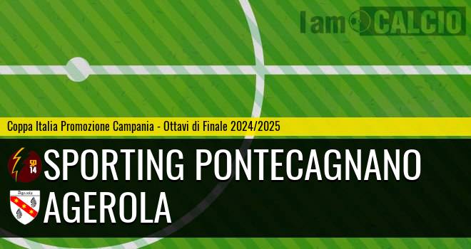 Sporting Pontecagnano - Agerola