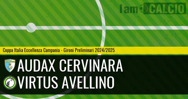 Audax Cervinara - Virtus Serino 2013