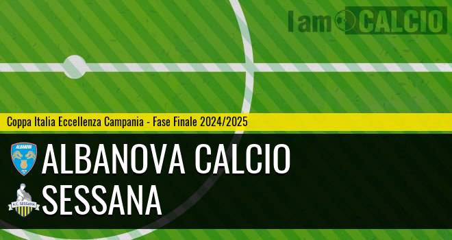 Albanova Calcio - Sessana