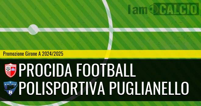 Procida Football - Polisportiva Puglianello