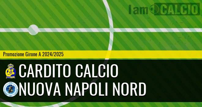 Cardito Calcio - Nuova Napoli Nord