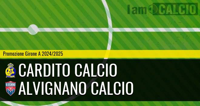 Cardito Calcio - Alvignano Calcio