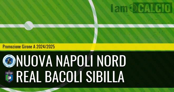 Nuova Napoli Nord - Real Bacoli Sibilla