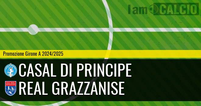 Casal di Principe - Real Grazzanise