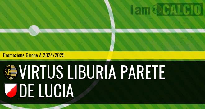 Virtus Liburia Parete - De Lucia