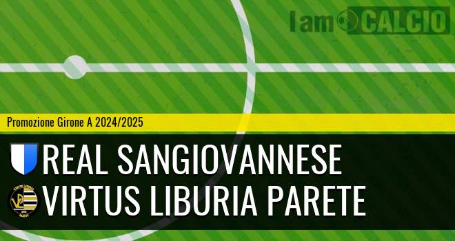 Real Sangiovannese - Virtus Liburia Parete