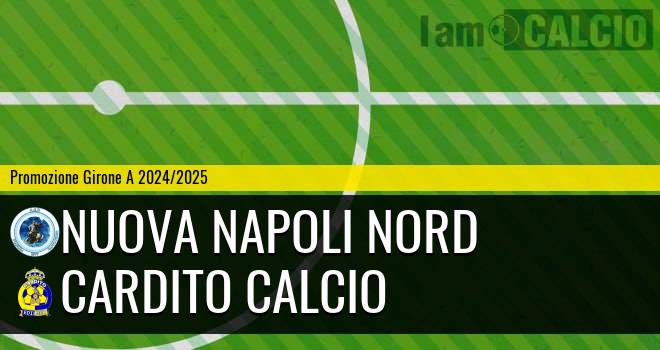 Nuova Napoli Nord - Cardito Calcio