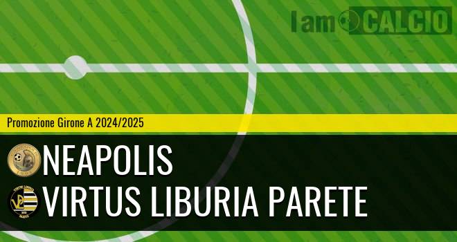 Neapolis - Virtus Liburia Parete