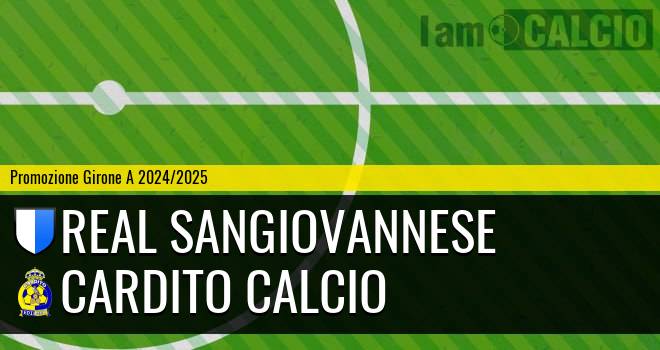 Real Sangiovannese - Cardito Calcio