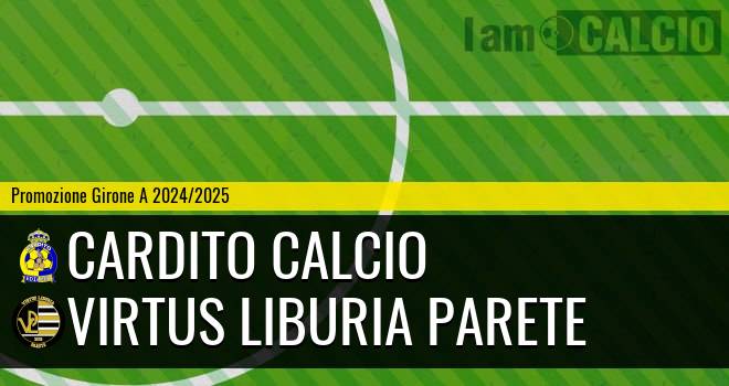 Cardito Calcio - Virtus Liburia Parete