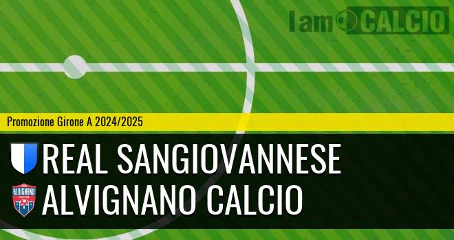 Real Sangiovannese - Alvignano Calcio