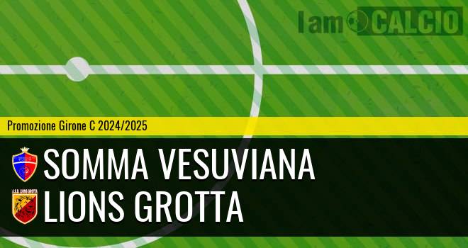 Somma Vesuviana - Lions Grotta