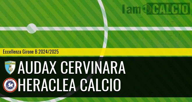 Audax Cervinara - Heraclea Calcio