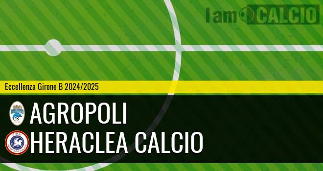 Agropoli - Heraclea Calcio