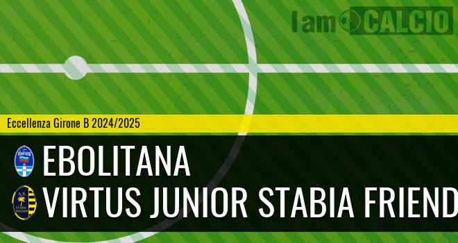 Ebolitana - Virtus Junior Stabia Friends