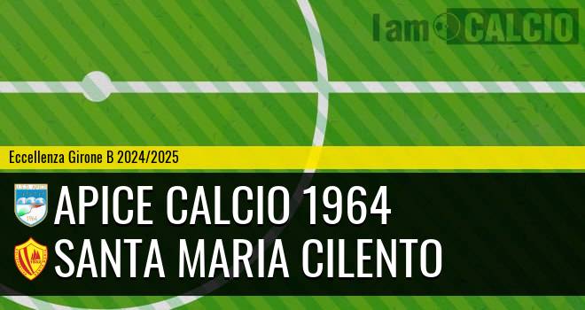 Apice Calcio 1964 - Santa Maria Cilento