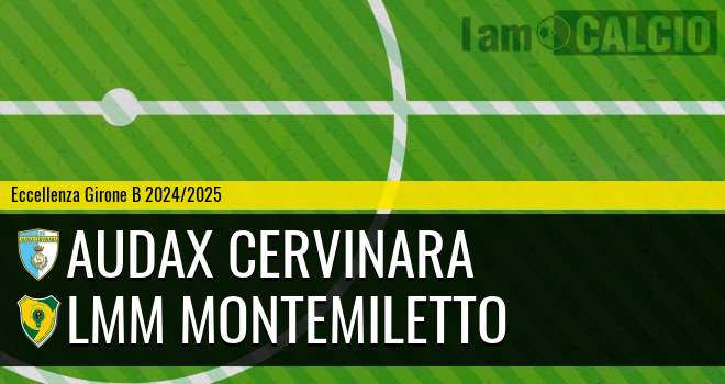 Audax Cervinara - LMM Montemiletto