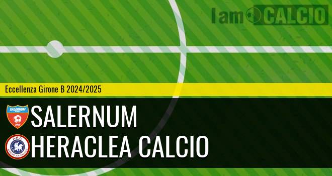 Salernum - Heraclea Calcio