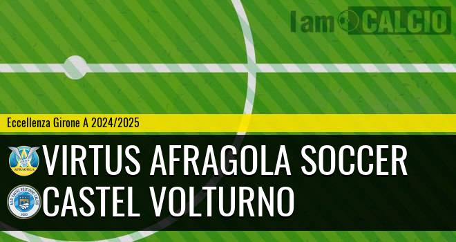 Virtus Afragola Soccer - Castel Volturno