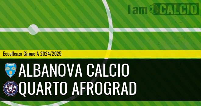 Albanova Calcio - Quarto Afrograd