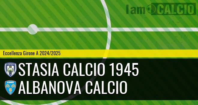 Stasia Calcio 1945 - Albanova Calcio