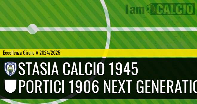 Stasia Calcio 1945 - Portici 1906 Next Generation