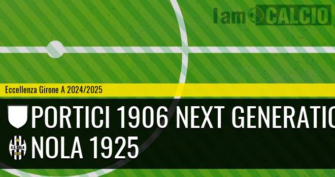 Portici 1906 Next Generation - Nola 1925